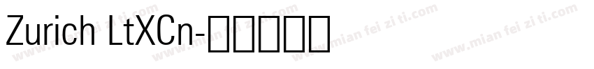 Zurich LtXCn字体转换